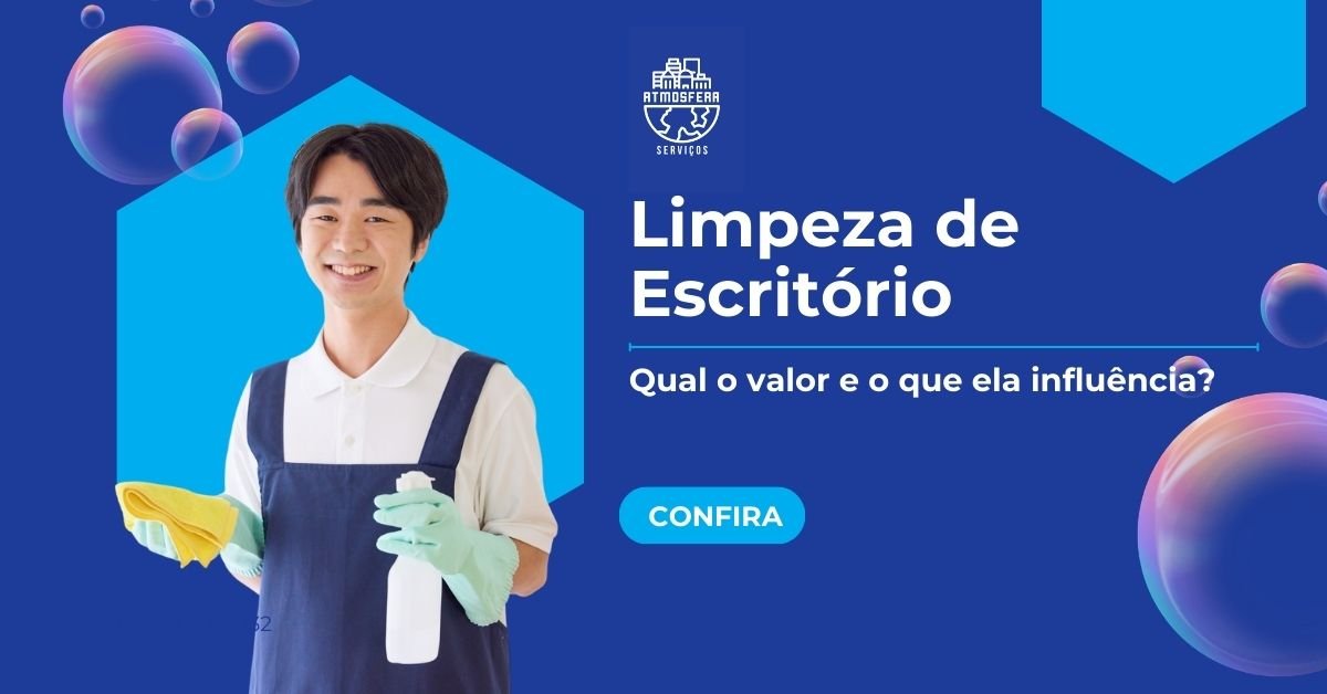 Qual o valor de uma limpeza de escritório