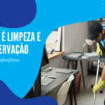 Limpeza e Conservação