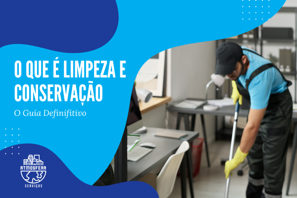 Limpeza e Conservação